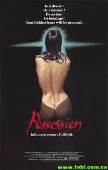 [欧美][着魔/迷恋 Possession 1981][BluRay 720p/1.8G][中英字幕]